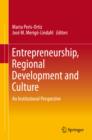 Entrepreneurship, Regional Development and Culture : An Institutional Perspective - eBook