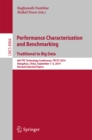 Performance Characterization and Benchmarking. Traditional to Big Data : 6th TPC Technology Conference, TPCTC 2014, Hangzhou, China, September 1--5, 2014.  Revised Selected Papers - eBook