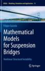 Mathematical Models for Suspension Bridges : Nonlinear Structural Instability - Book