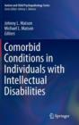 Comorbid Conditions in Individuals with Intellectual Disabilities - Book