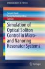 Simulation of Optical Soliton Control in Micro- and Nanoring Resonator Systems - Book