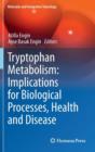 Tryptophan Metabolism: Implications for Biological Processes, Health and Disease - Book