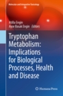 Tryptophan Metabolism: Implications for Biological Processes, Health and Disease - eBook