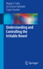Understanding and Controlling the Irritable Bowel - eBook