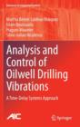 Analysis and Control of Oilwell Drilling Vibrations : A Time-Delay Systems Approach - Book