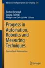 Progress in Automation, Robotics and Measuring Techniques : Control and Automation - Book