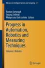 Progress in Automation, Robotics and Measuring Techniques : Volume 2 Robotics - Book
