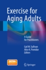 Exercise for Aging Adults : A Guide for Practitioners - eBook