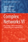 Complex Networks VI : Proceedings of the 6th Workshop on Complex Networks CompleNet 2015 - eBook