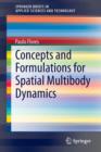 Concepts and Formulations for Spatial Multibody Dynamics - Book