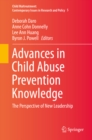 Advances in Child Abuse Prevention Knowledge : The Perspective of New Leadership - eBook