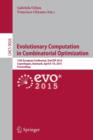 Evolutionary Computation in Combinatorial Optimization : 15th European Conference, EvoCOP 2015, Copenhagen, Denmark, April 8-10, 2015, Proceedings - Book
