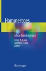 Hammertoes : A Case-Based Approach - Book