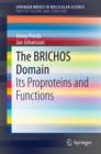 The BRICHOS Domain : Its Proproteins and Functions - eBook