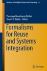 Formalisms for Reuse and Systems Integration - eBook