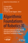 Algorithmic Foundations of Robotics XI : Selected Contributions of the Eleventh International Workshop on the Algorithmic Foundations of Robotics - eBook
