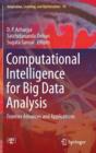 Computational Intelligence for Big Data Analysis : Frontier Advances and Applications - Book