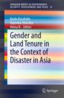 Gender and Land Tenure in the Context of Disaster in Asia - Book