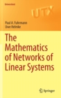 The Mathematics of Networks of Linear Systems - Book