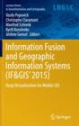 Information Fusion and Geographic Information Systems (IF&GIS' 2015) : Deep Virtualization for Mobile GIS - Book