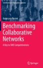 Benchmarking Collaborative Networks : A Key to SME Competitiveness - Book