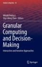 Granular Computing and Decision-Making : Interactive and Iterative Approaches - Book