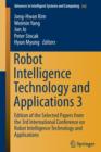 Robot Intelligence Technology and Applications 3 : Results from the 3rd International Conference on Robot Intelligence Technology and Applications - Book
