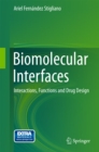 Biomolecular Interfaces : Interactions, Functions and Drug Design - eBook