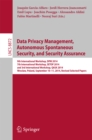 Data Privacy Management, Autonomous Spontaneous Security, and Security Assurance : 9th International Workshop, DPM 2014, 7th International Workshop, SETOP 2014,  and 3rd International Workshop, QASA 2 - eBook
