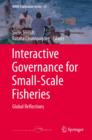 Interactive Governance for Small-Scale Fisheries : Global Reflections - Book