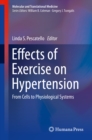 Effects of Exercise on Hypertension : From Cells to Physiological Systems - eBook