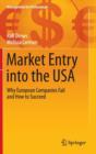 Market Entry into the USA : Why European Companies Fail and How to Succeed - Book
