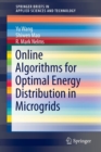 Online Algorithms for Optimal Energy Distribution in Microgrids - Book