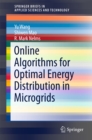 Online Algorithms for Optimal Energy Distribution in Microgrids - eBook