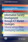 Information Society Development through ICT Market Strategies : Albania versus Other Developing Countries - eBook