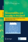 Accountability and Security in the Cloud : First Summer School, Cloud Accountability Project, A4Cloud, Malaga, Spain, June 2-6, 2014, Revised Selected Papers and Lectures - eBook