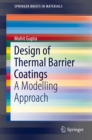 Design of Thermal Barrier Coatings : A Modelling Approach - eBook
