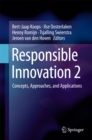 Responsible Innovation 2 : Concepts, Approaches, and Applications - eBook