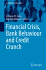 Financial Crisis, Bank Behaviour and Credit Crunch - eBook