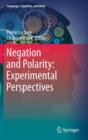 Negation and Polarity: Experimental Perspectives - Book