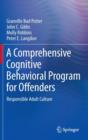 A Comprehensive Cognitive Behavioral Program for Offenders : Responsible Adult Culture - Book