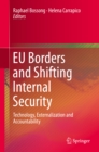 EU Borders and Shifting Internal Security : Technology, Externalization and Accountability - eBook