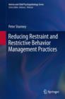 Reducing Restraint and Restrictive Behavior Management Practices - Book
