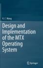 Design and Implementation of the MTX Operating System - Book