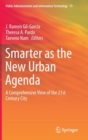 Smarter as the New Urban Agenda : A Comprehensive View of the 21st Century City - Book