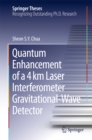 Quantum Enhancement of a 4 km Laser Interferometer Gravitational-Wave Detector - eBook