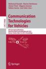 Communication Technologies for Vehicles : 8th International Workshop, Nets4Cars/Nets4Trains/Nets4Aircraft 2015, Sousse, Tunisia, May 6-8, 2015. Proceedings - Book