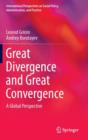 Great Divergence and Great Convergence : A Global Perspective - Book