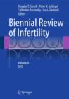 Biennial Review of Infertility : Volume 4 - Book