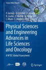 Physical Sciences and Engineering Advances in Life Sciences and Oncology : A WTEC Global Assessment - Book